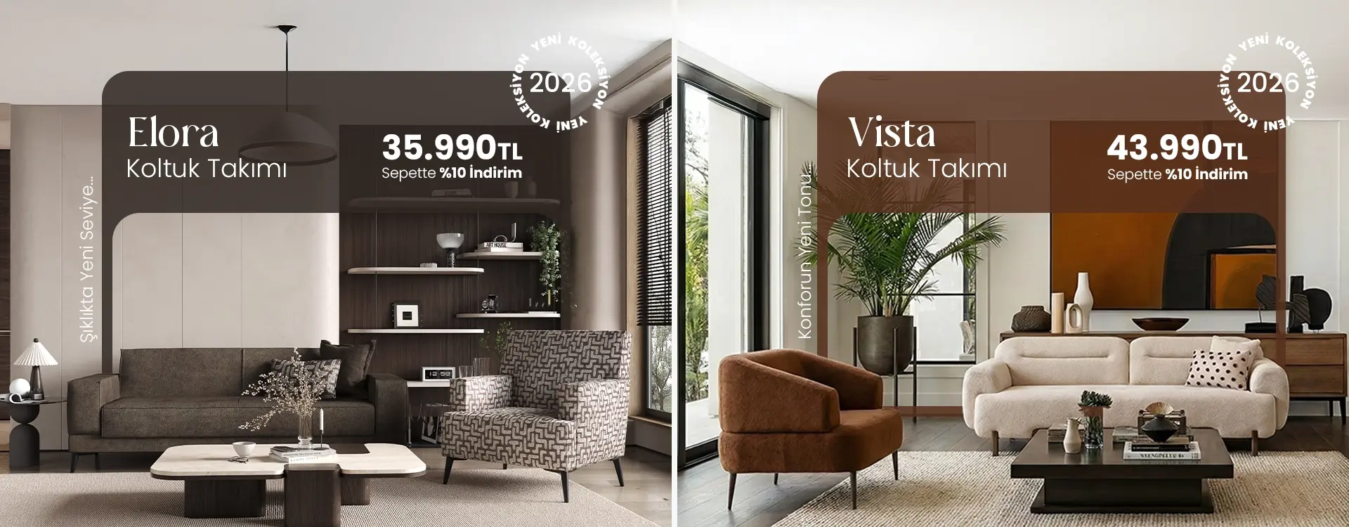 Yeni Vista ve Elora Koltuk Takımı