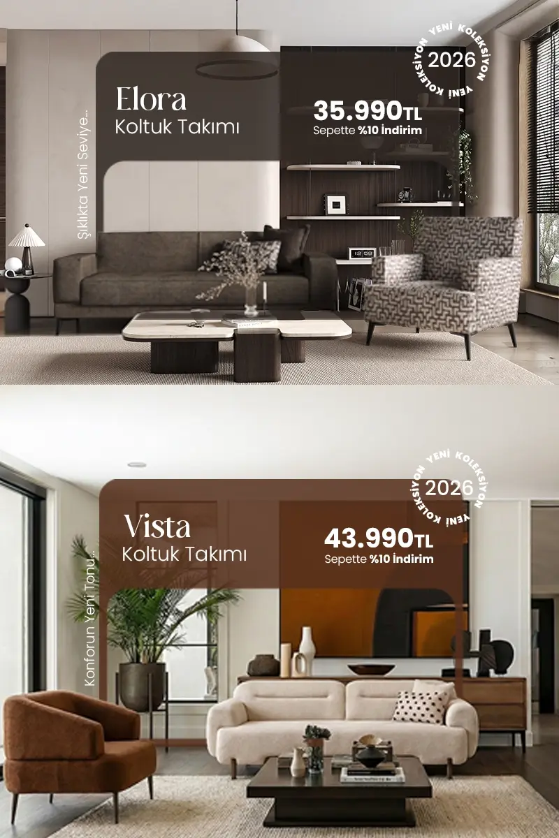 Yeni Vista ve Elora Koltuk Takımı